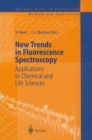 Image for New Trends in Fluorescence Spectroscopy: Applications to Chemical and Life Sciences