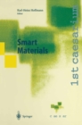 Image for Smart Materials: Proceedings of the 1st caesarium, Bonn, November 17-19, 1999