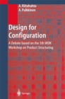 Image for Design for Configuration: A Debate based on the 5th WDK Workshop on Product Structuring
