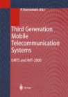 Image for Third Generation Mobile Telecommunication Systems: UMTS and IMT-2000