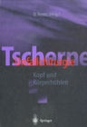 Image for Tscherne Unfallchirurgie: Kopf und Korperhohlen.