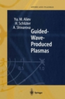 Image for Guided wave produced plasmas