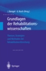 Image for Grundlagen Der Rehabilitationswissenschaften: Themen, Strategien Und Methoden Der Rehabilitationsforschung