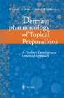 Image for Dermatopharmacology of Topical Preparations: A Product Development-Oriented Approach