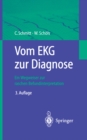 Image for Vom EKG zur Diagnose: Ein Wegweiser zur raschen Befundinterpretation