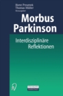Image for Morbus Parkinson: Interdisziplinare Reflektionen uber eine Erkrankung