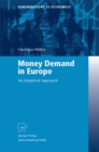 Image for Money Demand in Europe: An Empirical Approach