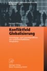 Image for Konfliktfeld Globalisierung: Verteilungs- und Umweltprobleme der weltwirtschaftlichen Integration