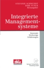 Image for Integrierte Managementsysteme: Konzepte, Werkzeuge, Erfahrungen