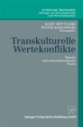 Image for Transkulturelle Wertekonflikte: Theorie Und Wirtschaftsethische Praxis