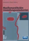 Image for Maxillomandibulare Umstellungsosteotomien
