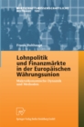 Image for Lohnpolitik und Finanzmarkte in der Europaischen Wahrungsunion: Makrookonomische Dynamik und Methoden