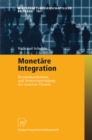 Image for Monetare Integration: Bestandsaufnahme und Weiterentwicklung der neueren Theorie : 181