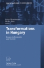 Image for Transformations in Hungary: Essays in Economy and Society
