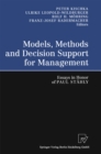 Image for Models, Methods and Decision Support for Management: Essays in Honor of Paul Stahly