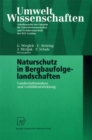 Image for Naturschutz in Bergbaufolgelandschaften: Landschaftsanalyse und Leitbildentwicklung