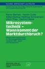 Image for Mikrosystemtechnik - Wann Kommt Der Marktdurchbruch?: Miniaturisierungsstrategien Im Technologiewettbewerb Zwischen Usa, Japan Und Deutschland