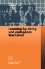 Image for Learning-by-doing und endogenes Wachstum