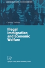 Image for Illegal Immigration and Economic Welfare
