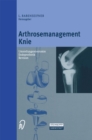 Image for Arthrosemanagement Knie: Umstellungsosteotomie - Endoprothetik - Revision