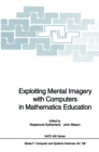 Image for Exploiting Mental Imagery with Computers in Mathematics Education : 138