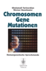 Image for Chromosomen, Gene, Mutationen: Humangenetische Sprechstunde