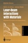 Image for Laser-beam interactions with materials: physical principles and applications.