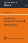 Image for Lecture Notes in Quantum Chemistry II: European Summer School in Quantum Chemistry