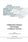 Image for Collaborative Dialogue Technologies in Distance Learning