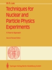Image for Techniques for Nuclear and Particle Physics Experiments: A How-to Approach