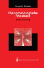 Image for Phanomenologische Rheologie: Eine Einfuhrung