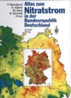 Image for Atlas zum Nitratstrom in der Bundesrepublik Deutschland: Rasterkarten zu geowissenschaftlichen Grundlagen, Stickstoffbilanzgroen und Modellergebnissen