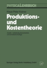 Image for Produktions- Und Kostentheorie