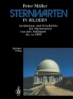 Image for Sternwarten in Bildern: Architektur und Geschichte der Sternwarten von den Anfangen bis ca. 1950