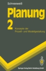 Image for Planung: 2 Konzepte der Proze- und Modellgestaltung