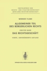 Image for Allgemeiner Teil des Burgerlichen Rechts: Zweiter Band: Das Rechtsgeschaft