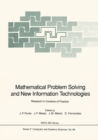 Image for Mathematical Problem Solving and New Information Technologies: Research in Contexts of Practice : 89
