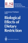 Image for Biological Effects of Dietary Restriction