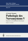 Image for Pathologie Des Nervensystems V: Degenerative Und Metabolische Erkrankungen