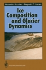 Image for Ice Composition and Glacier Dynamics