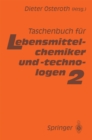 Image for Taschenbuch fur Lebensmittelchemiker und -technologen: Band 2