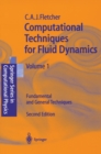 Image for Computational Techniques for Fluid Dynamics 1: Fundamental and General Techniques