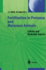 Image for Fertilization in Protozoa and Metazoan Animals: Cellular and Molecular Aspects