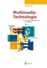 Image for Multimedia-Technologie: Grundlagen, Komponenten und Systeme