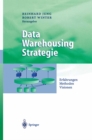 Image for Data Warehousing Strategie: Erfahrungen, Methoden, Visionen