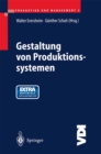 Image for Produktion und Management 3: Gestaltung von Produktionssystemen