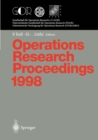 Image for Operations Research Proceedings 1998: Selected Papers of the International Conference on Operations Research Zurich, August 31 - September 3, 1998