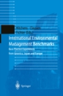 Image for International Environmental Management Benchmarks: Best Practice Experiences from America, Japan and Europe