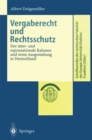 Image for Vergaberecht und Rechtsschutz: Der inter- und supranationale Rahmen und seine Ausgestaltung in Deutschland