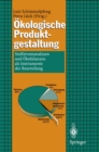 Image for Okologische Produktgestaltung: Stoffstromanalysen und Okobilanzen als Instrumente der Beurteilung